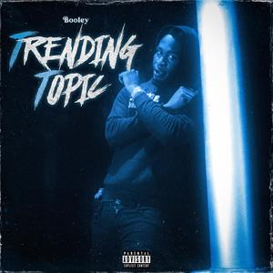 Trending Topic (Explicit)