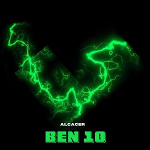 BEN 10 (Explicit)