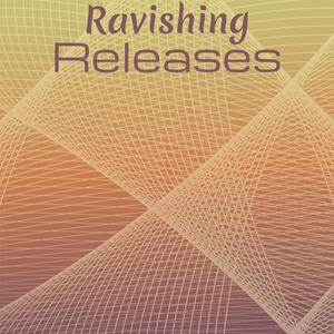 Ravishing Releases