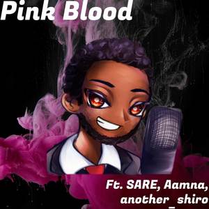 Pink Blood
