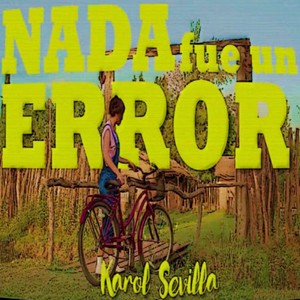 Nada Fue Un Error