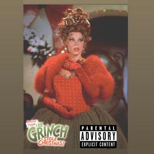 The Grinch Stole Christmas (Explicit)