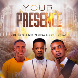 Your Presence