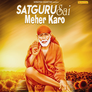 Satguru Sai Meher Karo - Single