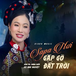 Sapa Nơi Gặp Gỡ Đất Trời