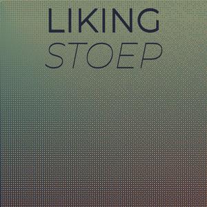 Liking Stoep