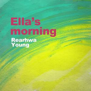 Ella's morning