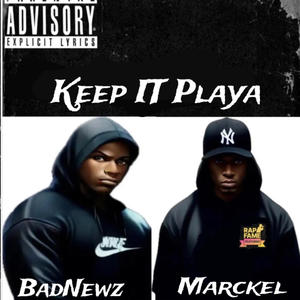 Keep it Playa (Explicit)