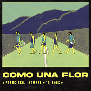 Como una Flor - 10 Años