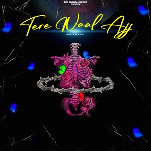 Tere nal Aaj (feat. Jass Dhaliwal & Gurparkash) [Explicit]