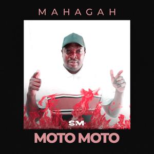 Moto Moto (feat. Mahagah)