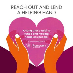 Reach Out and Lend a Helping Hand (feat. Helping Hands for Homelessness)