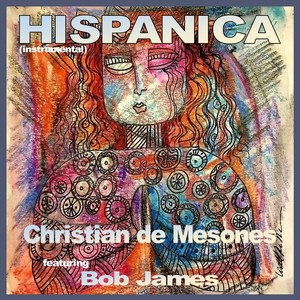 Hispanica[feat. Bob James] (Inst.)