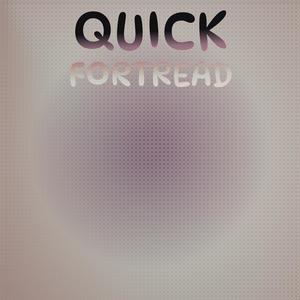 Quick Fortread