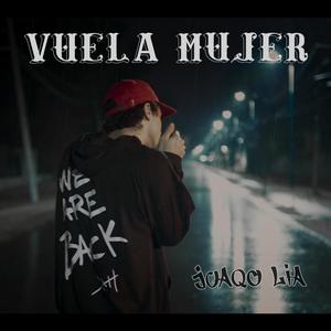 Vuela Mujer (Explicit)