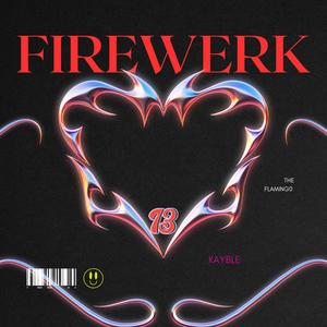 Firewurk (Explicit)