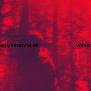 SOMEBODY ELSE