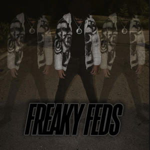 FREAKY FEDS (Explicit)