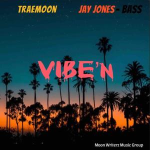 Vibe'n (feat. Bassline - Jay Jones) [Radio Edit]