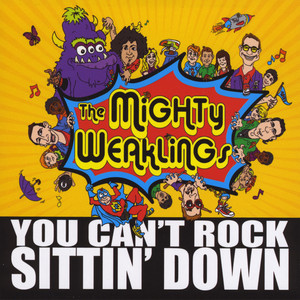 You Can't Rock Sittin' Down