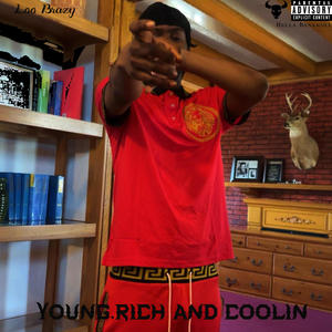 Young, Rich and Coolin (Explicit)