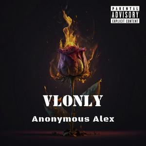 Vlonely (Explicit)