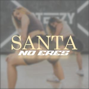 No eres Santa