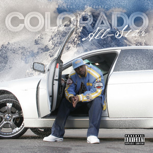 Colorado All Star (Explicit)