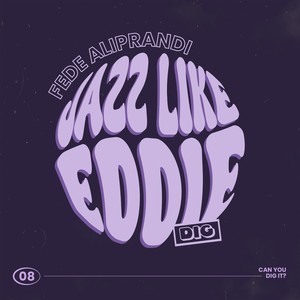 Jazz Like Eddie (Original Mix)