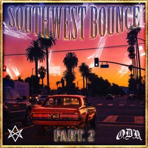 Southwest Bounce, Pt. 2 (Explicit)