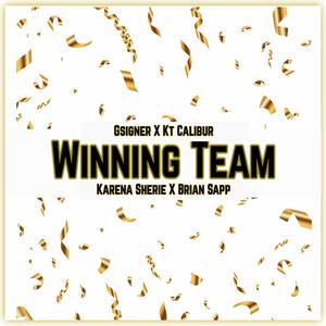 Winning Team(feat. Gsigner, Karena Sherie & Brian Sapp)