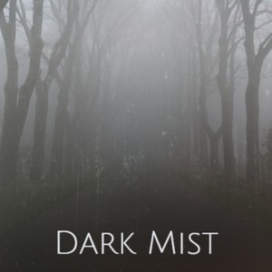 Dark Mist