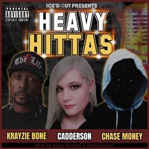 Heavy Hittas (feat. Krayzie Bone & Chase Money) [Explicit]