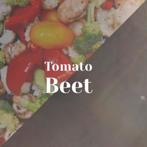 Tomato Beet