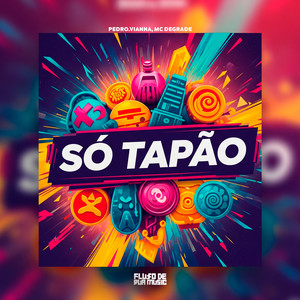 Só Tapão (Explicit)