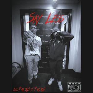 Say Less (Explicit)