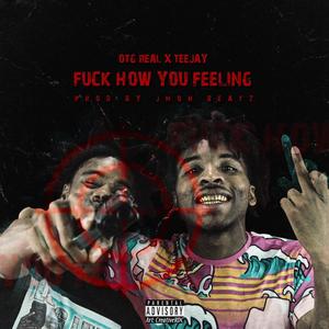 **** How You Feeling (Explicit)