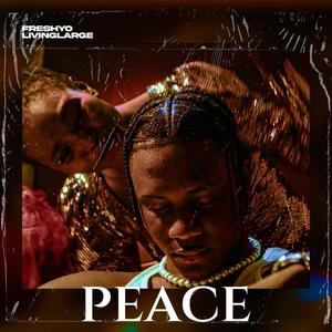 Peace (Explicit)