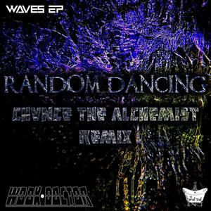 Random Dancing (Chvncethealchemist Remix|Explicit)