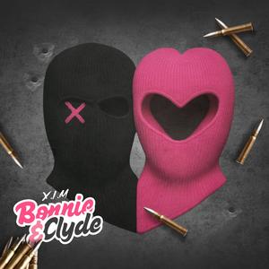 Bonnie & Clyde (Explicit)