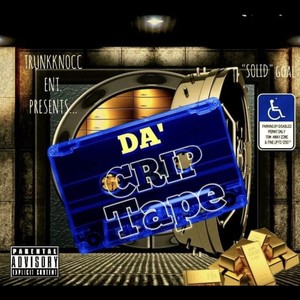 Da Crip Tape, vol. 1 (Chopt N Skoold) (Explicit)