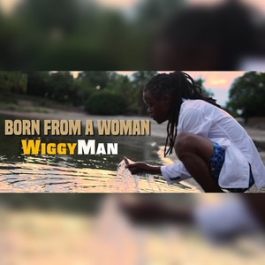 Born from a Woman