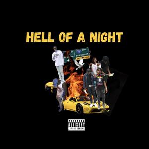 HELL OF A NIGHT (Explicit)