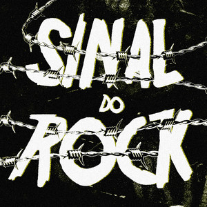 Sinal do Rock (Explicit)