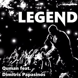 Legend (feat. Dimitris Papasinos)