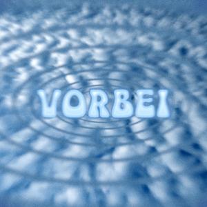 Vorbei