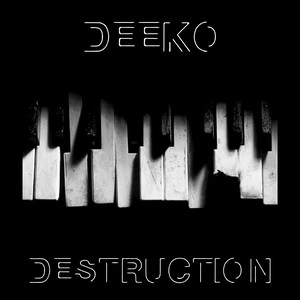 Destruction