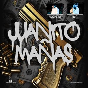 Juanito Mañas (feat. GRLY) [Explicit]