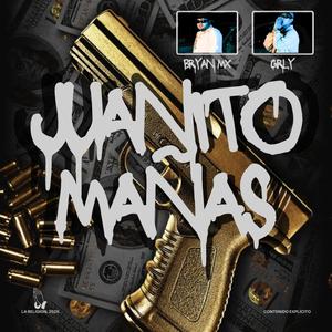 Juanito Mañas (feat. GRLY) (Explicit)