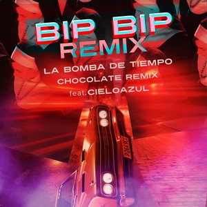 Bip Bip (Remix) [Explicit]